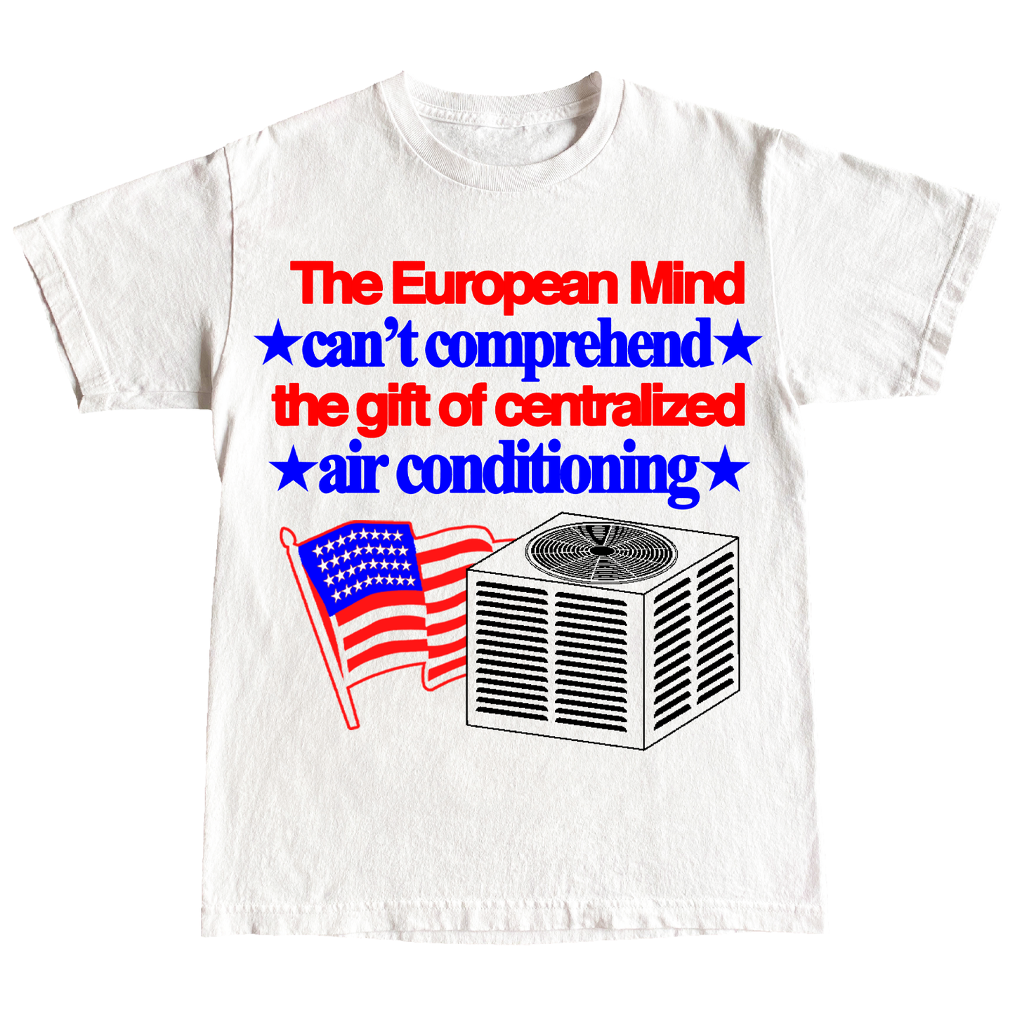 "AIR CONDITIONING" 6oz Shirt