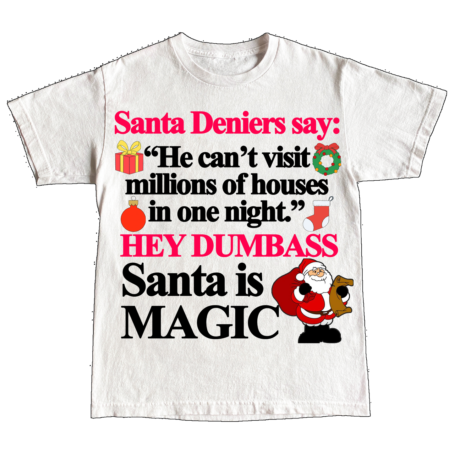 SANTA 6oz SHIRT