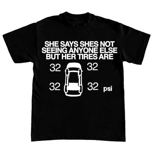 "HER TIRES" 6oz Shirt