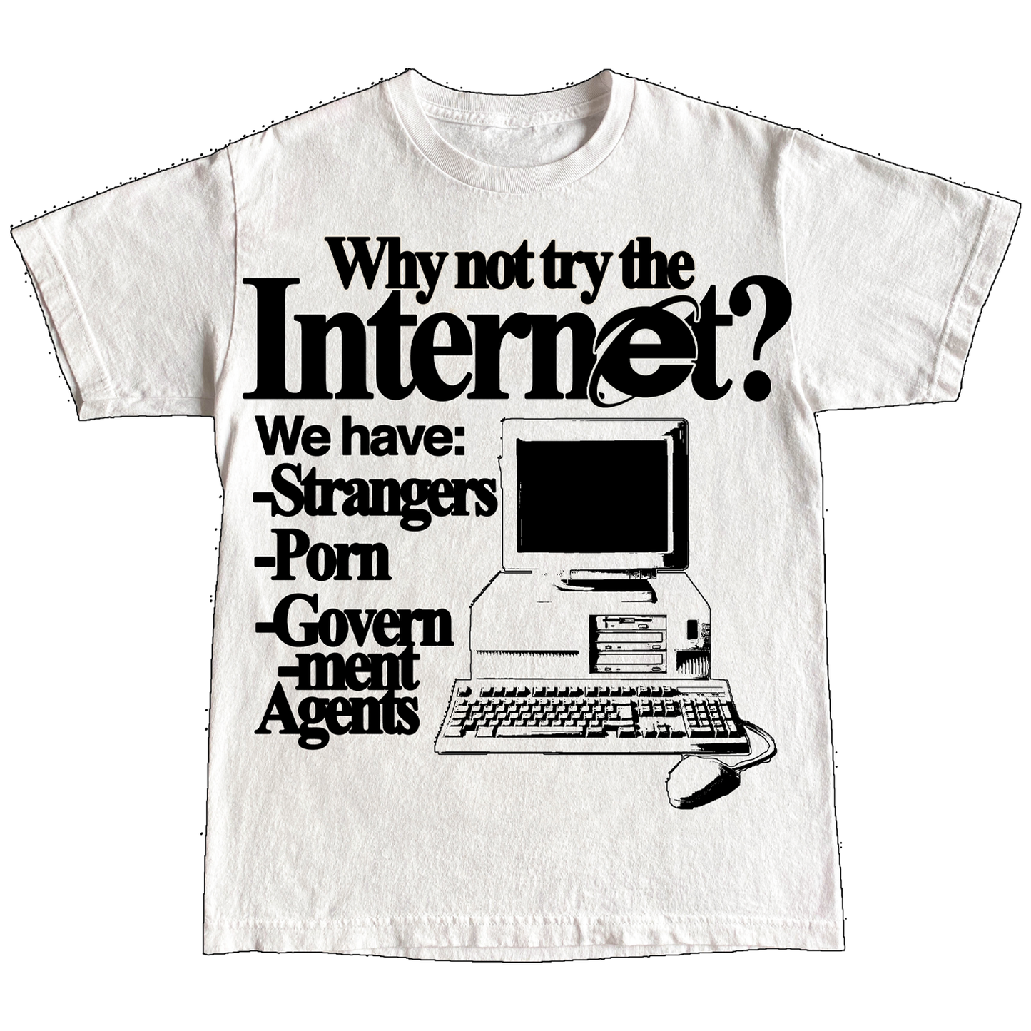 "INTERNET" 6oz Shirt