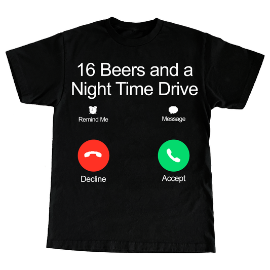 "16BEERS" 6oz Print T-shirt