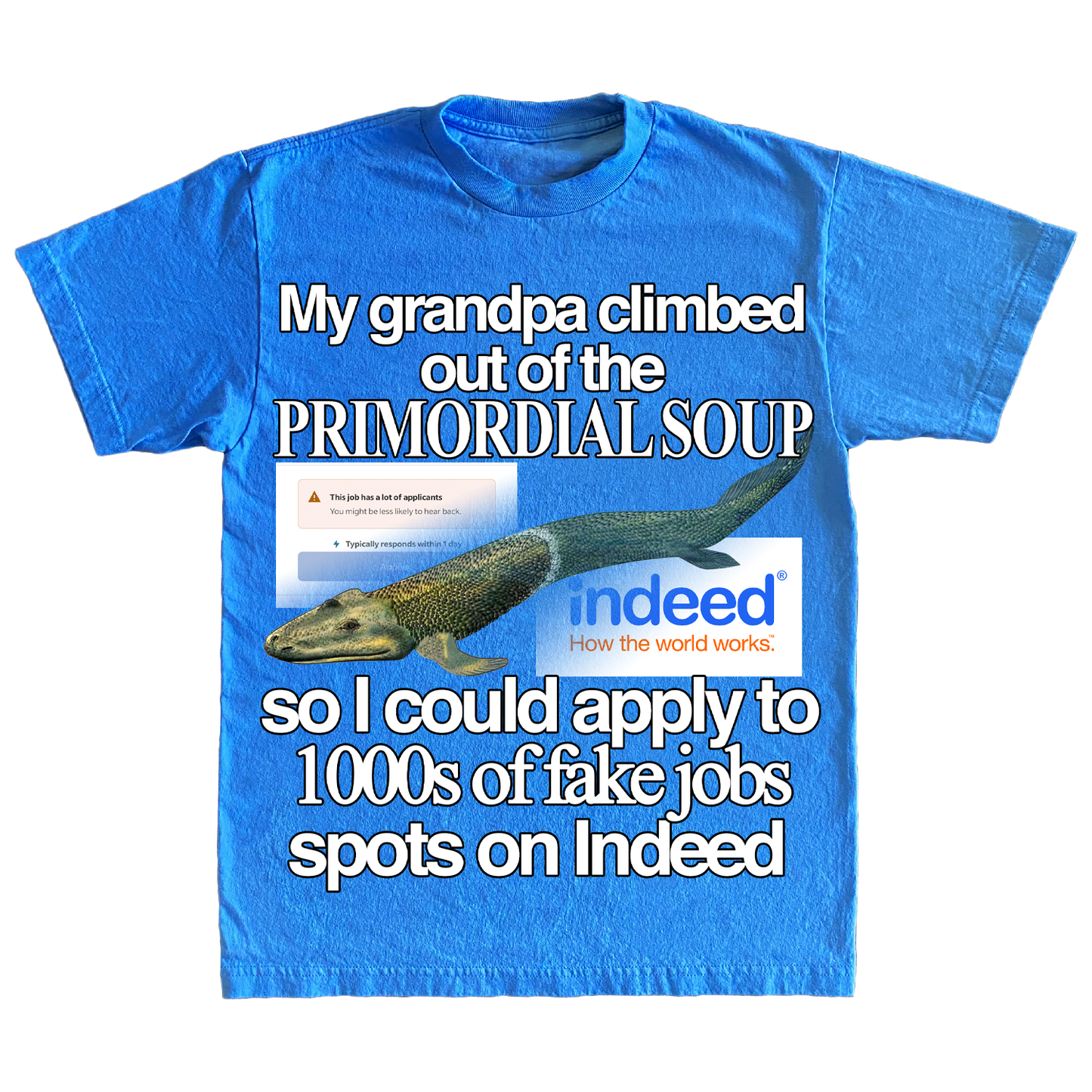 "INDEED" 6oz Shirt