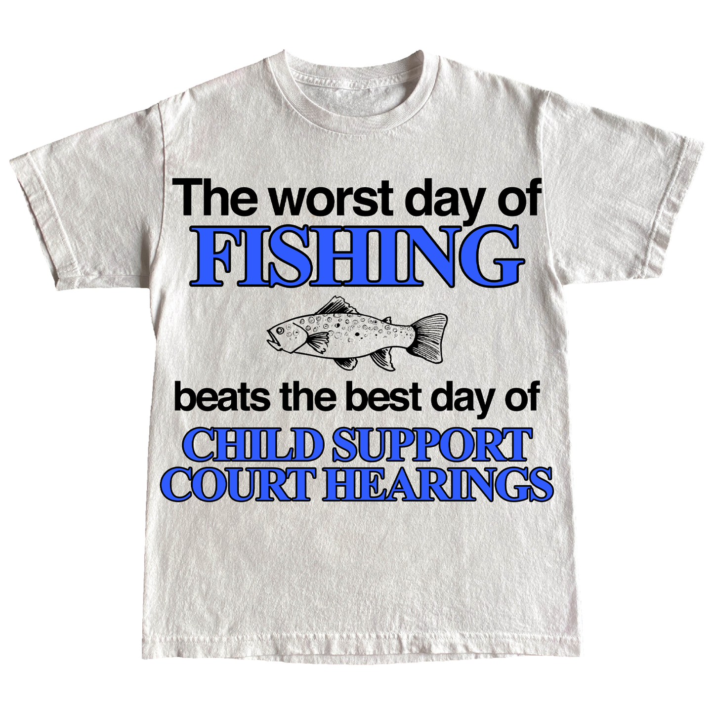 "FISHING" 6oz T-SHIRT